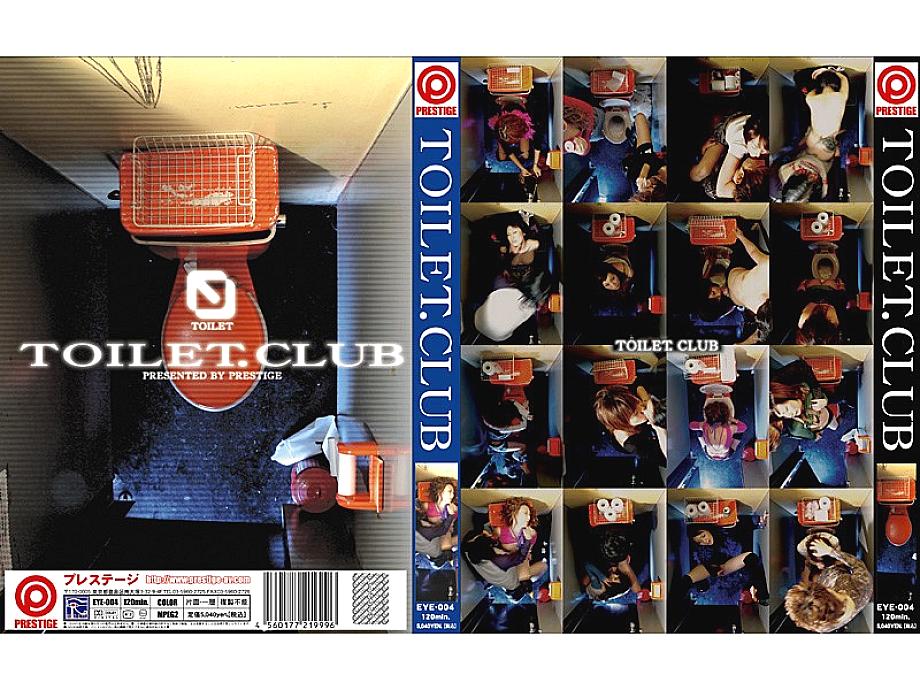 EYE-004 TOILET CLUB